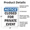 Signmission Closed For Private Event OSHA Notice Sign, Vinyl Decal, 3.5in W x 5in L, 2PK OS-2PACK-NS-D-35-V-10676 - alternate 5